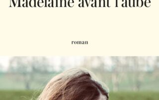 madelaine-avant-l-aube